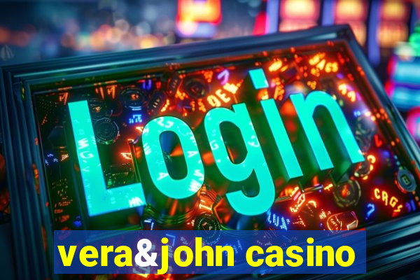 vera&john casino